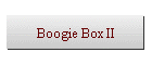 Boogie Box II