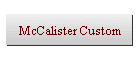 McCalister Custom